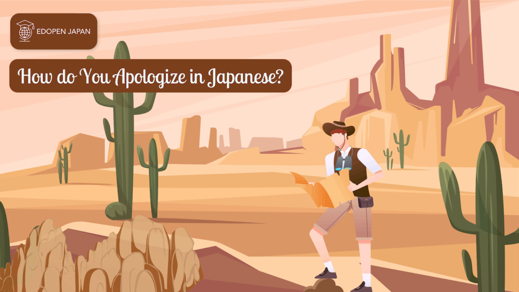How do You Apologize in Japanese? - EDOPEN Japan