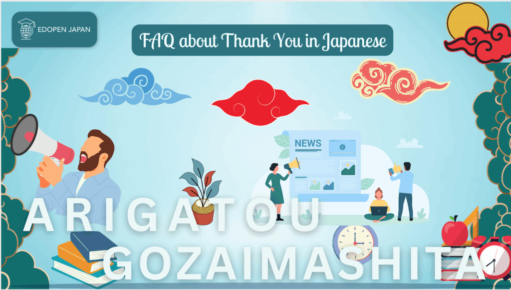 FAQ about Thank You in Japanese - EDOPEN Japan