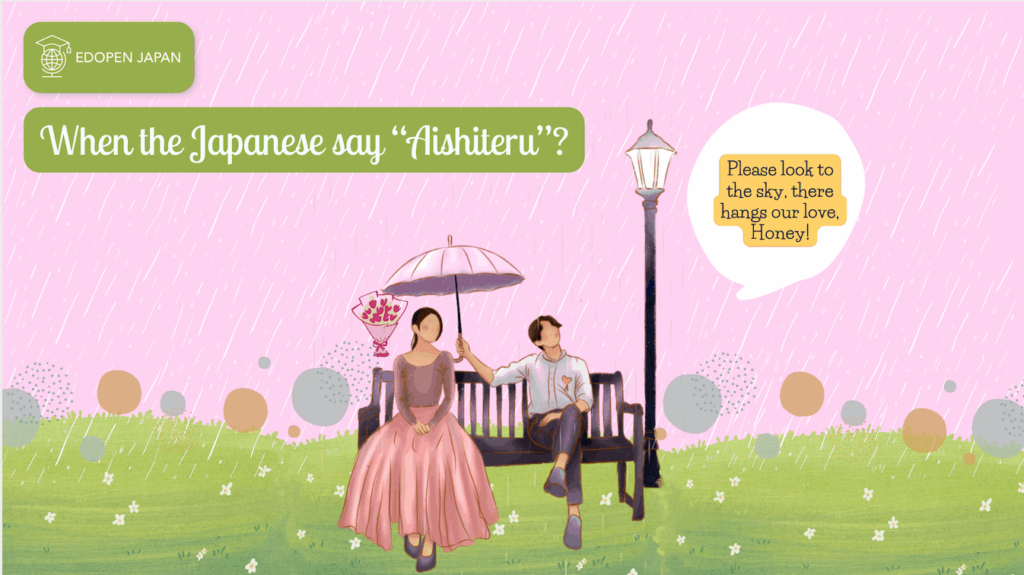 When the Japanese say “Aishiteru”? - EDOPEN Japan
