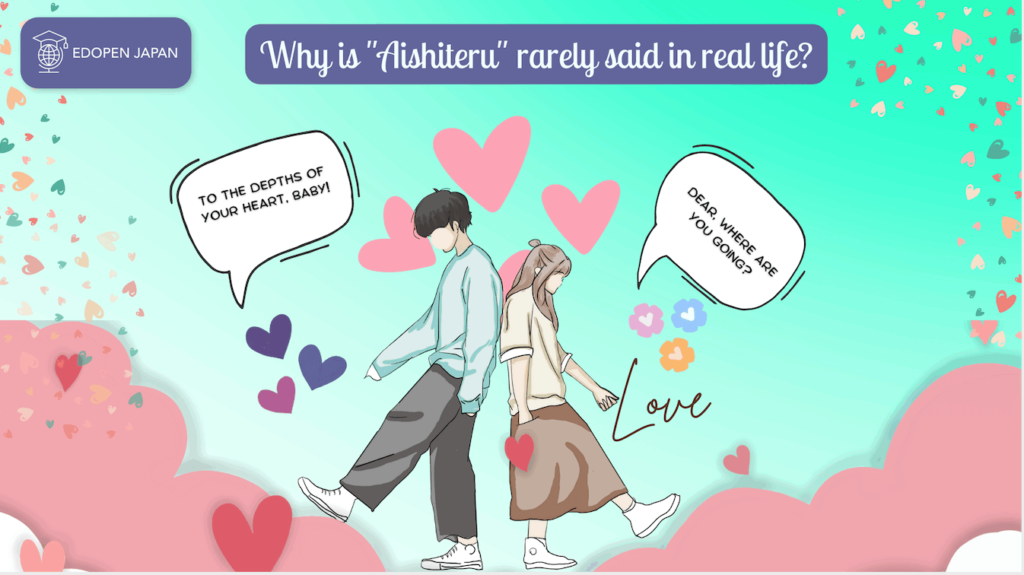 Why is "Aishiteru" rarely said in real life? - EDOPEN Japan
