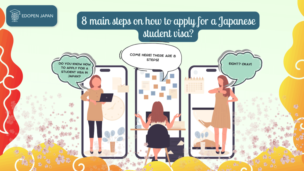 8 main steps on how to apply for a Japanese student visa? - EDOPEN Japan