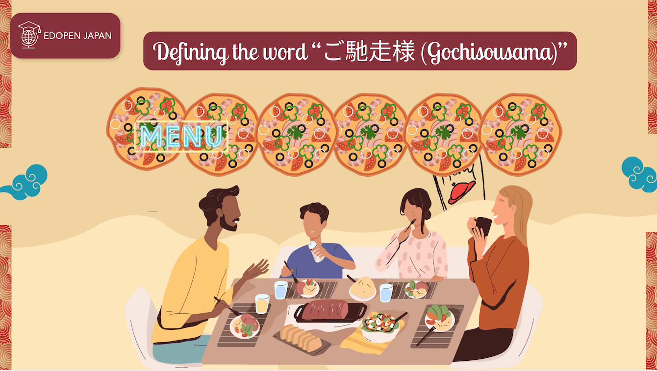 What’s the Beautiful Meaning of Gochisousama? EDOPEN Japan