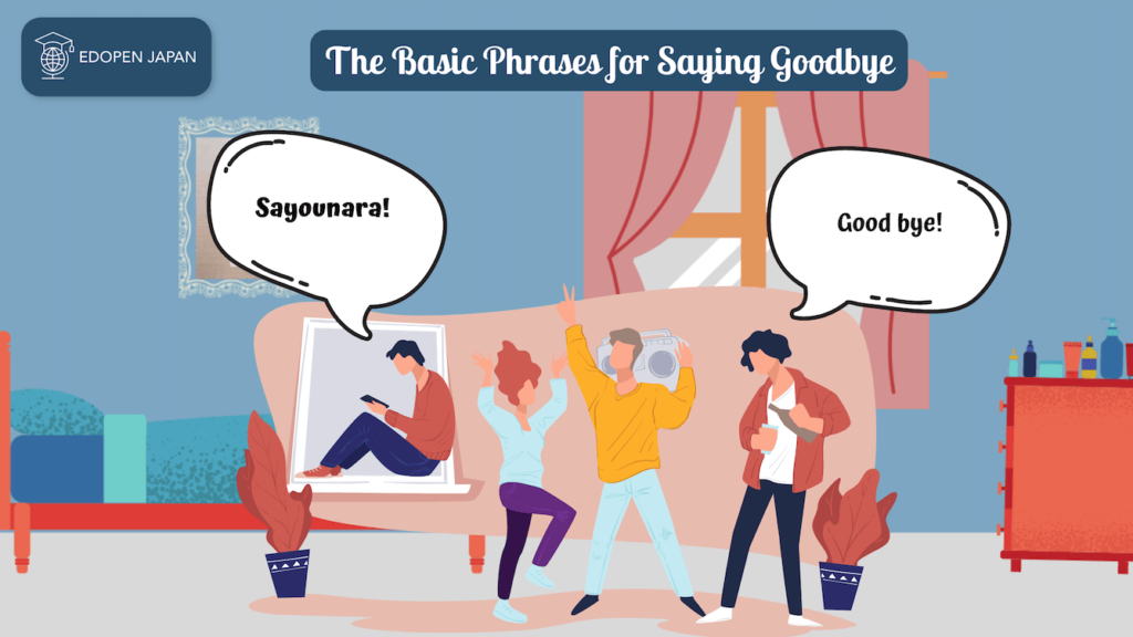 The Basic Phrases for Saying Goodbye - EDOPEN Japan