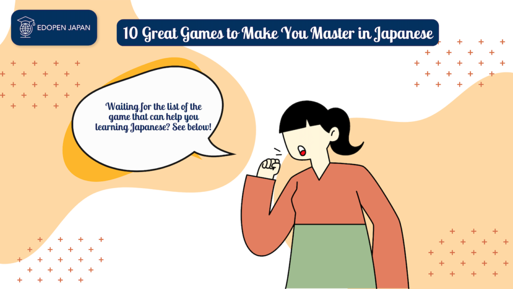 10 Great Games to Make You Master in Japanese - EDOPEN Japan