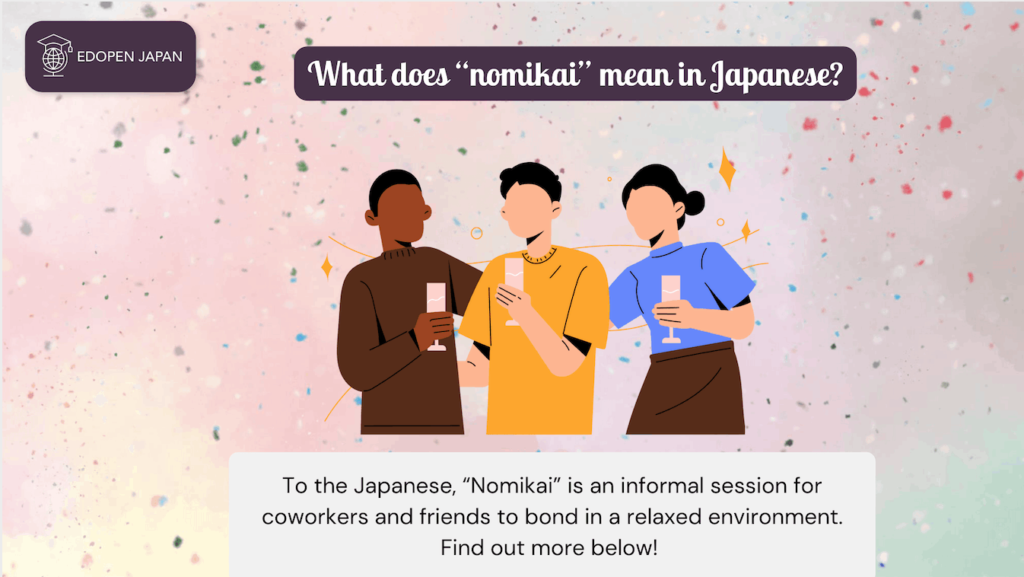 What does "nomikai" mean in Japanese? - EDOPEN Japan