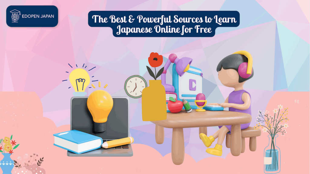 The Best & Powerful Sources to Learn Japanese Online for Free - EDOPEN Japan
