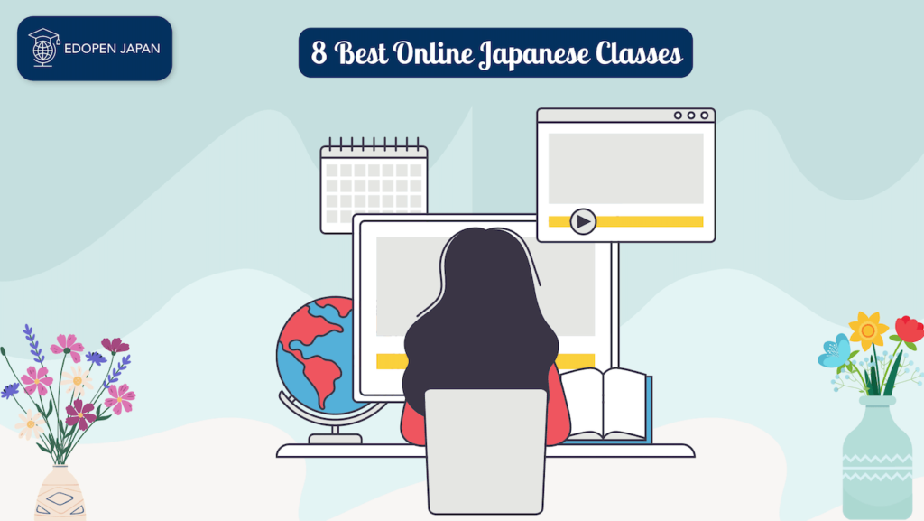 8 Best Online Japanese Classes - EDOPEN Japan