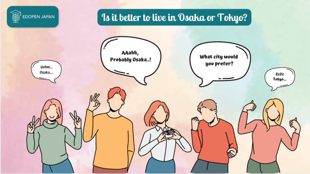 Is it better to live in Osaka or Tokyo? - EDOPEN Japan