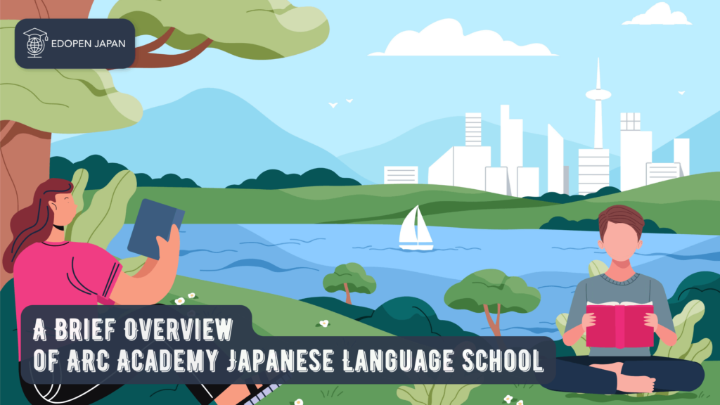 A Brief Overview of ARC Academy - EDOPEN Japan