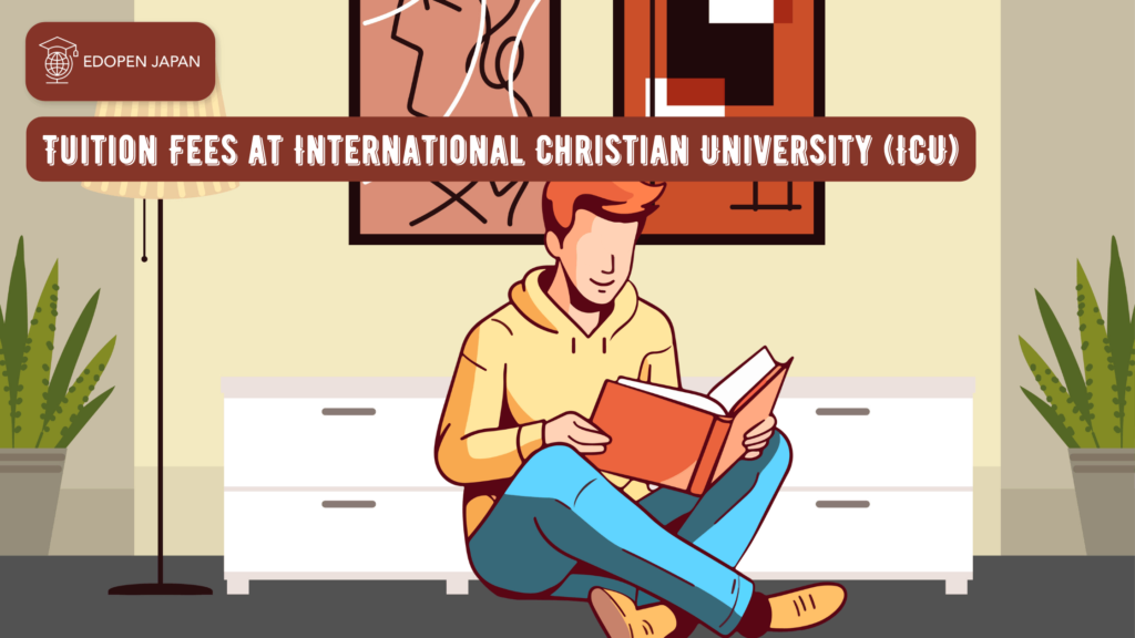 Tuition Fees at International Christian University - EDOPEN Japan