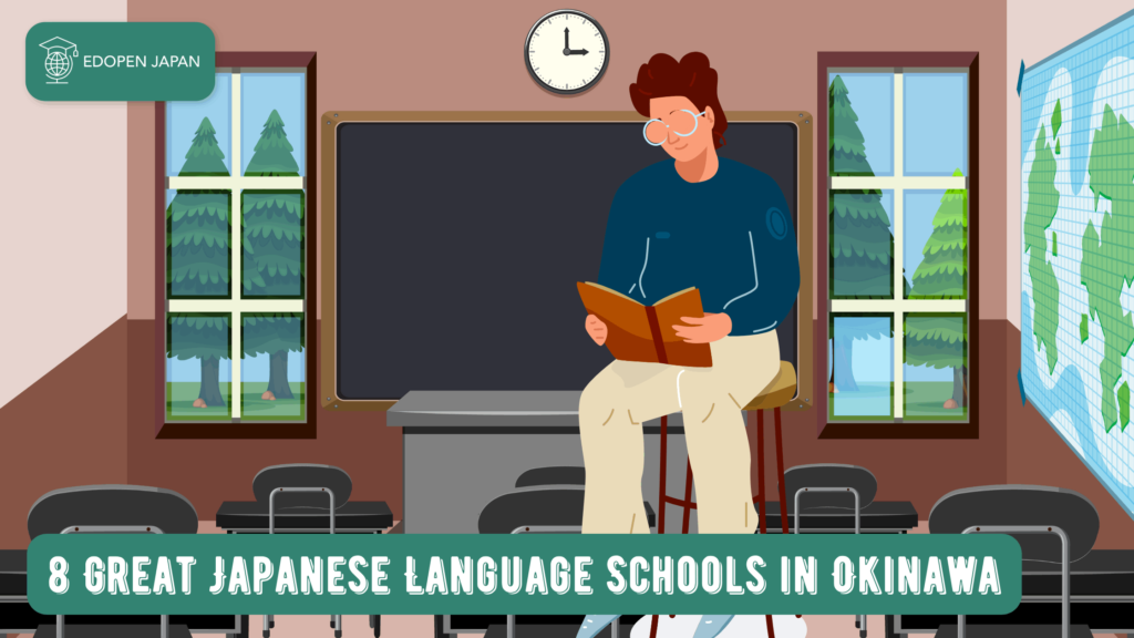 8 Great Japanese Language Schools in Okinawa - EDOPEN Japan