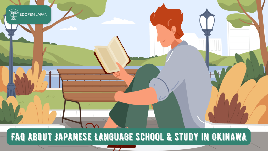 FAQ about Japanese Language School & Study in Okinawa - EDOPEN Japan