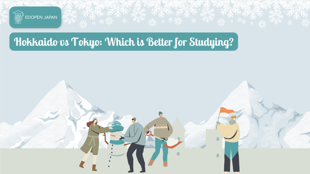 Hokkaido vs Tokyo: Which is Better for Studying? - EDOPEN Japan