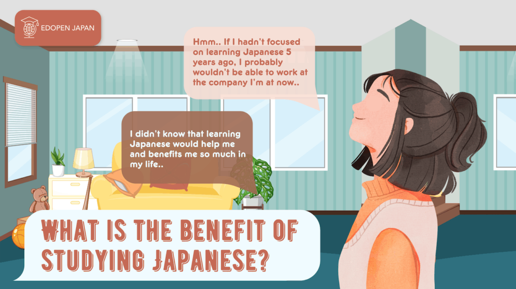 What is the benefit of studying Japanese? - EDOPEN Japan