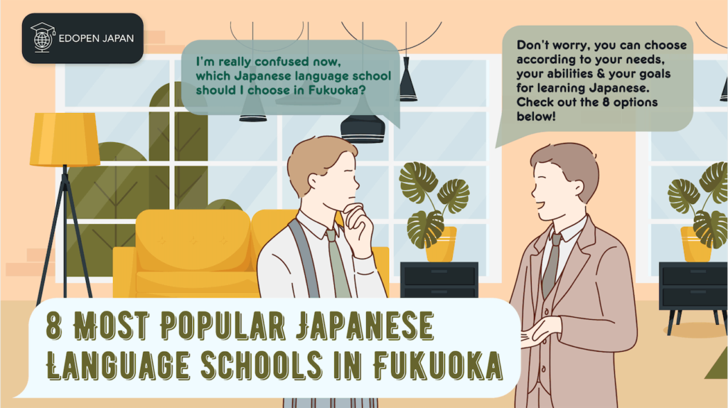 8 Most Popular Japanese Language Schools in Fukuoka - EDOPEN Japan