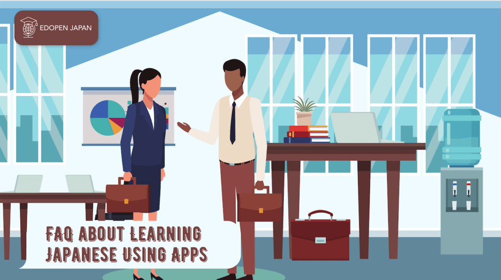 FAQ about Learning Japanese Using Apps - EDOPEN Japan