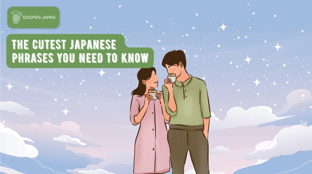 The Cutest Japanese Phrases You Need to Know - EDOPEN Japan