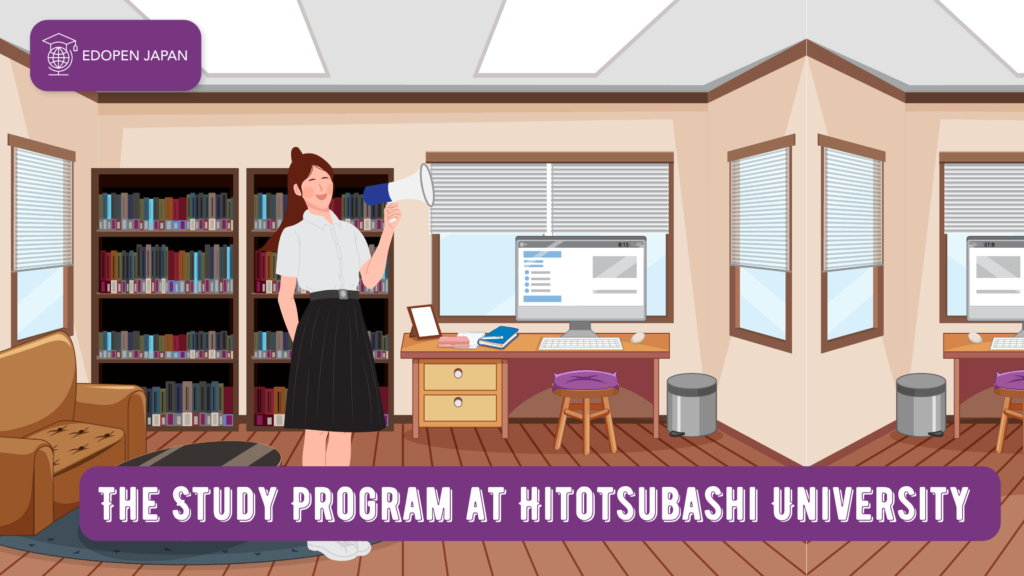 The Study Program at Hitotsubashi University  - EDOPEN Japan