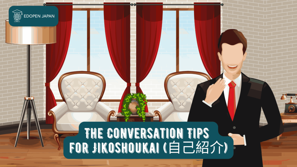 The Conversation Tips for Jikoshoukai (自己紹介) - EDOPEN Japan