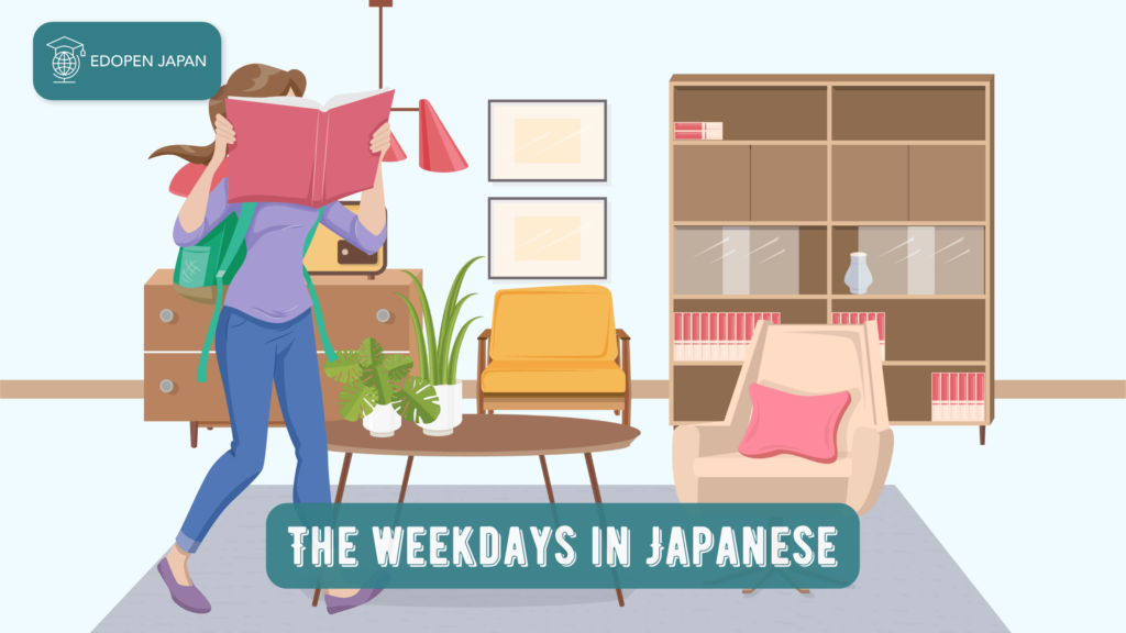 The weekdays in Japanese - EDOPEN Japan - EDOPEN Japan