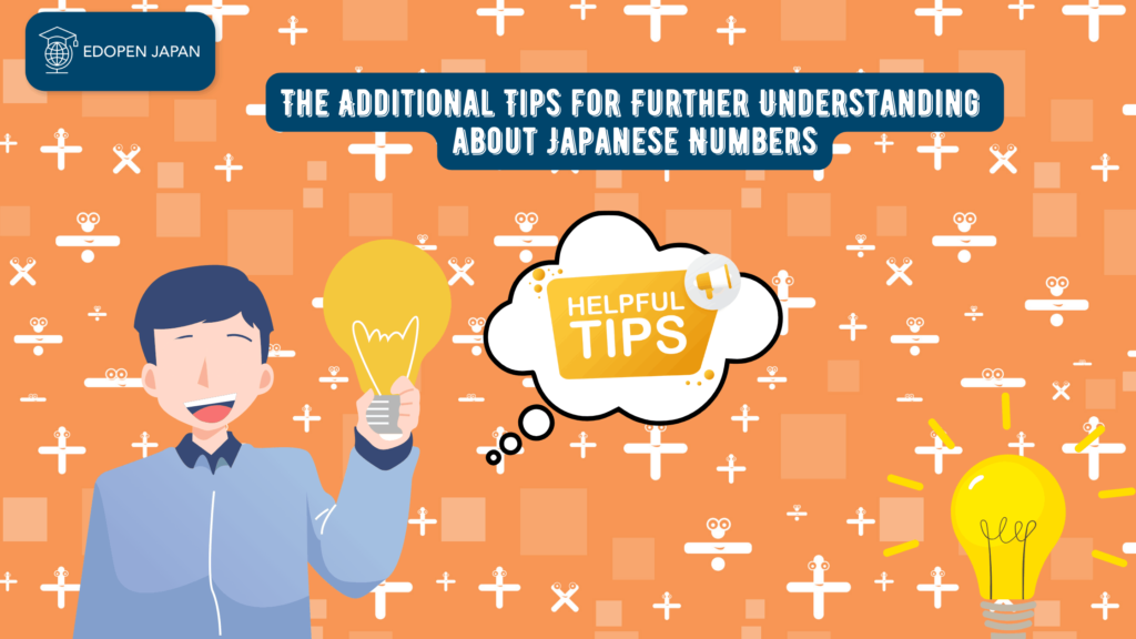 The Additional Tips for Further Understanding about Japanese Numbers - EDOPEN Japan