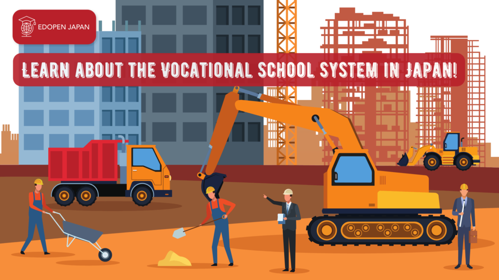 Learn about the Vocational School System in Japan! - EDOPEN Japan