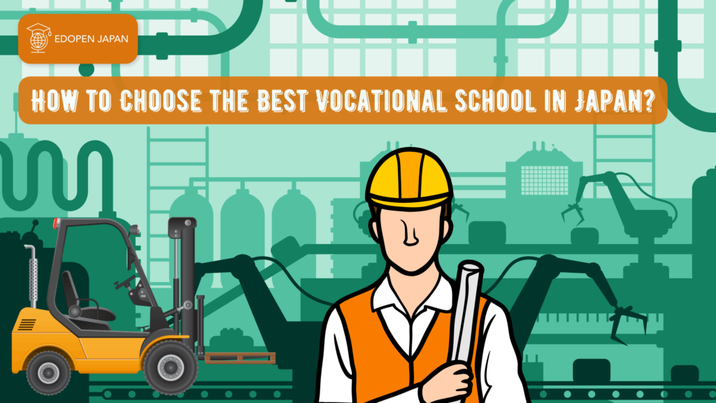 How to Choose the Best Vocational School in Japan? - EDOPEN Japan