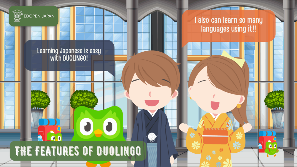 The Features of Duolingo - EDOPEN Japan