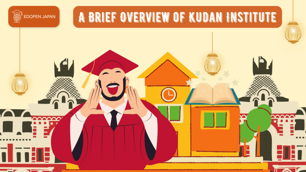 A Brief Overview of Kudan Institute of Japanese Language & Culture (KILC) - EDOPEN Japan