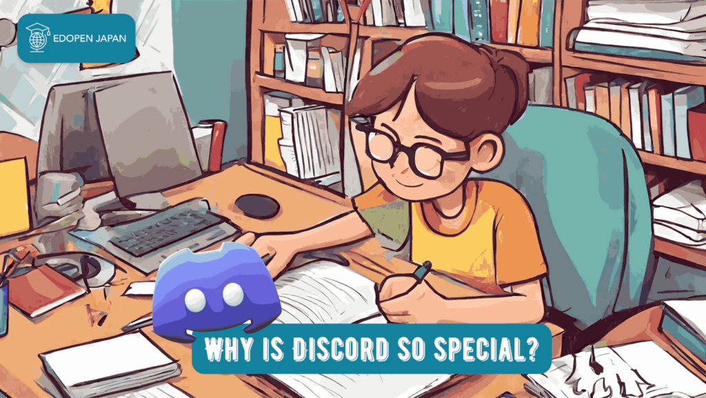 Why is Discord so special? - EDOPEN Japan