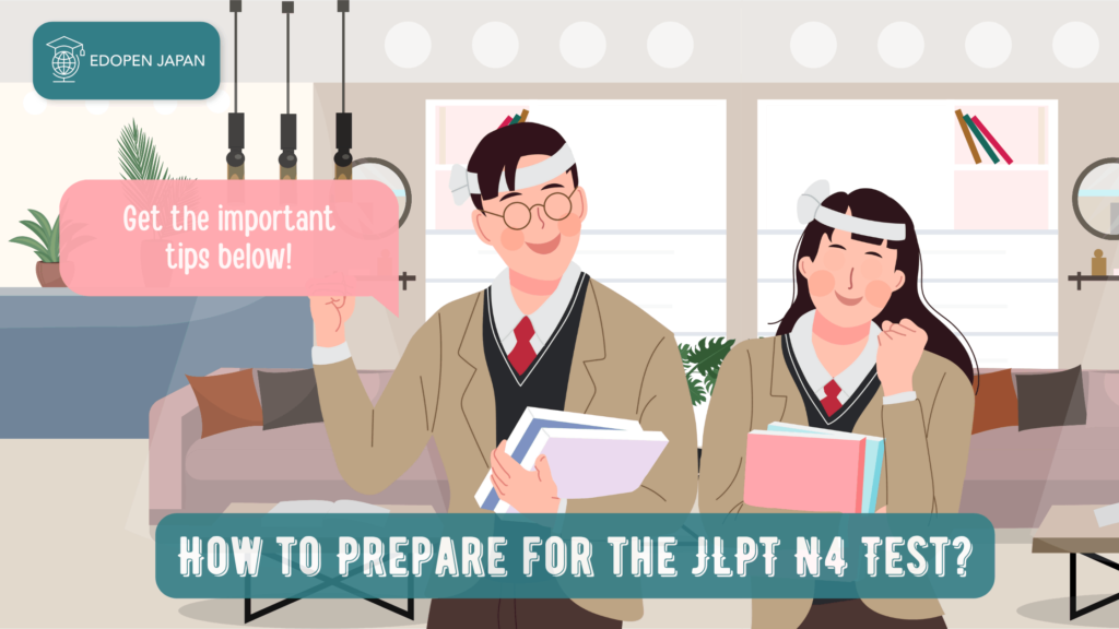 How to Prepare for the JLPT N4 Test? - EDOPEN Japan