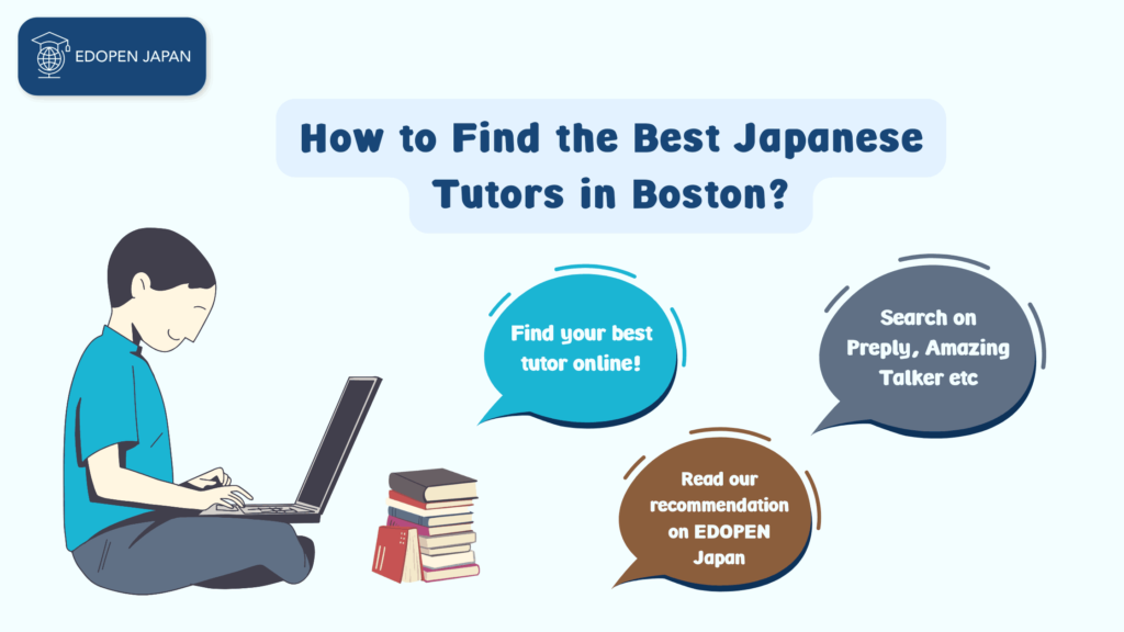 How to Find the Best Japanese Tutors in Boston? - EDOPEN Japan