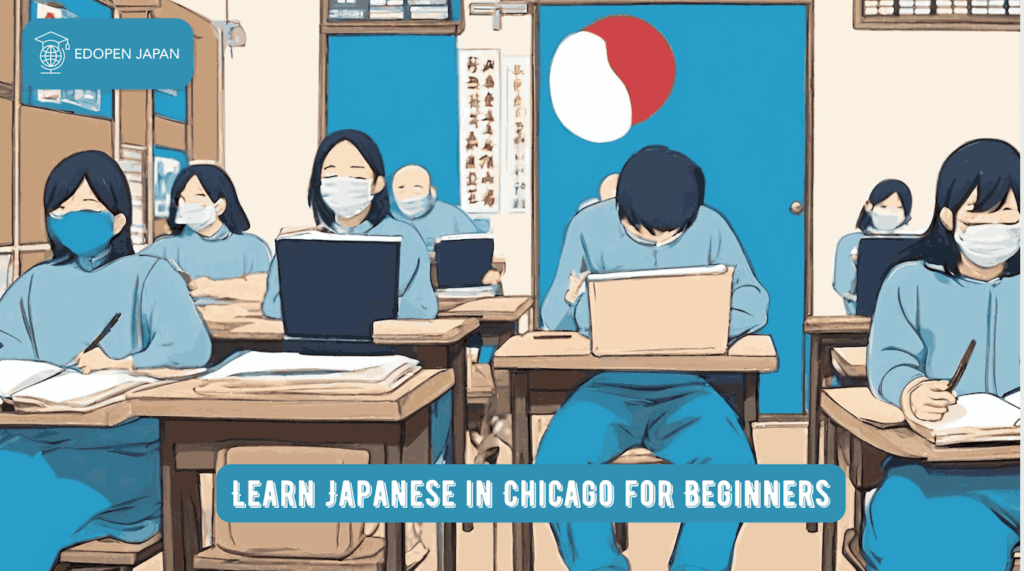 Learn Japanese in Chicago for Beginners - EDOPEN Japan