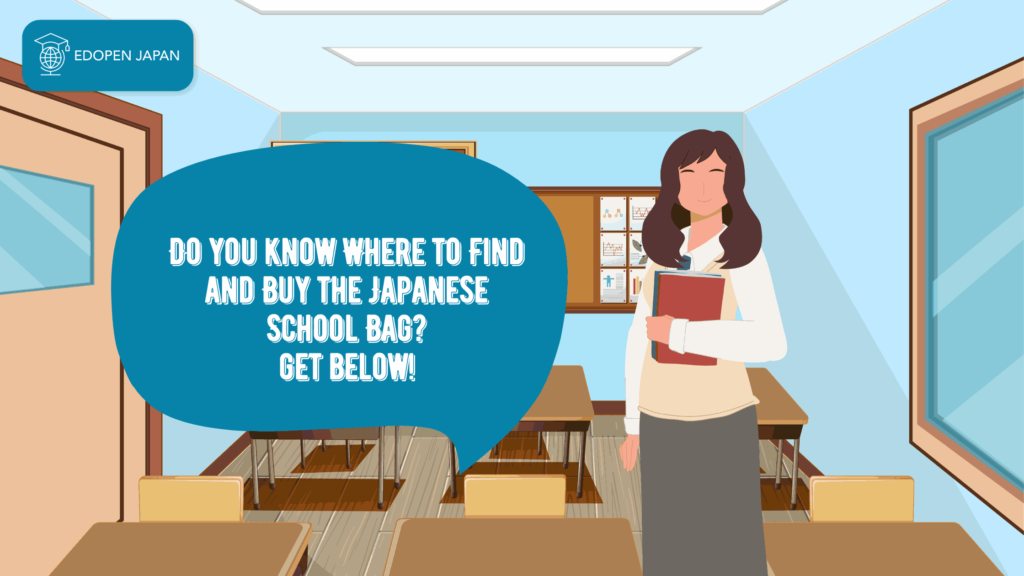 Where to Find and Buy the Japanese School Bag? - EDOPEN Japan