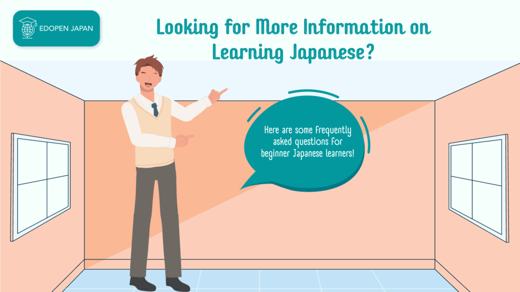 Looking for More Information on Learning Japanese? - EDOPEN Japan